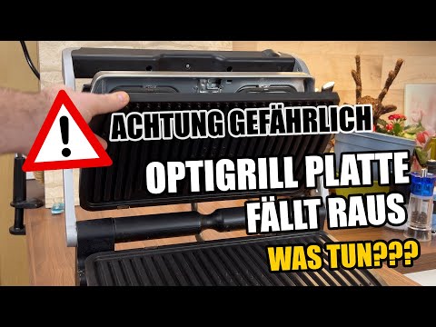OptiGrill Platte fällt raus! Das solltest du bei deinem OptiGrill unbedingt prüfen
