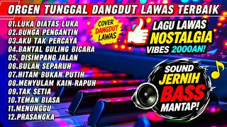 Download lagu LUKA DIATAS LUKA – ORGEN TUNGGAL DANGDUT LAWAS, ALUNAN MUSIK SYAHDU MENYENTUH HATI BASS MANTAP mp3
