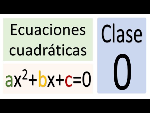 CLASE DE ECUACIONES CUADRÁTICAS DESDE CERO. Matemáticas Básicas