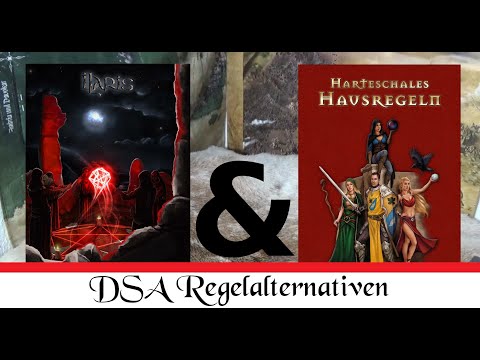 Die DSA Regelalternativen ILARIS und HARTE SCHALES HAUSREGELN