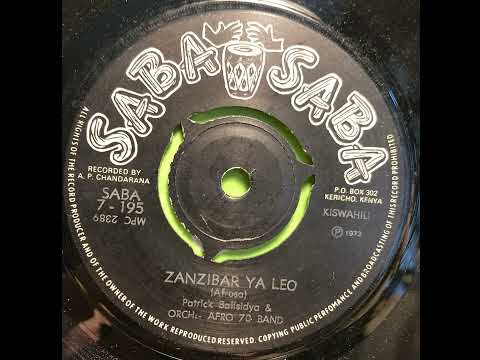 Zanzibar Ya Leo - Patrick Balisidya & Orch. Afro 70 Band (1973)