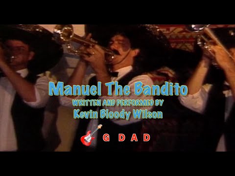KEVIN BLOODY WILSON - Manuel The Bandito