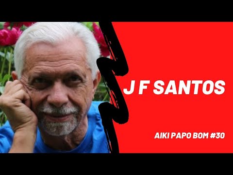 Aiki Papo Bom #30: J. F. Santos - 11 de Novembro de 2021