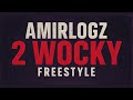 AmirLogz 2 Wocky FREESTYLE Prod Marc Boomin