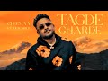 TAGDE GHARDE CHEEMA Y OFFICIAL VIDEO CHEEMA Y SONGS LATEST NEW PUNJABI SONGS 2025