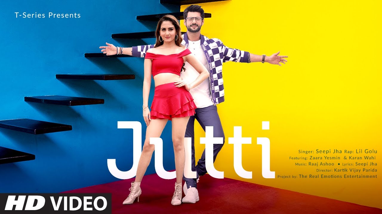 Jutti (Title) Lyrics  | Jutti | Zaara Yesmin, Karan Wahi | Lil Golu, Seepi Jha | Raaj Aashoo