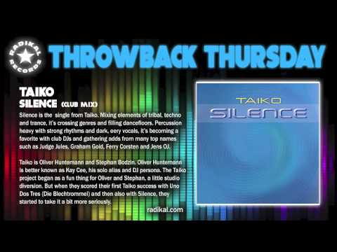 Taiko - Silence (Club Mix) (2001) RADIKAL RECORDS THROWBACK THURSDAY
