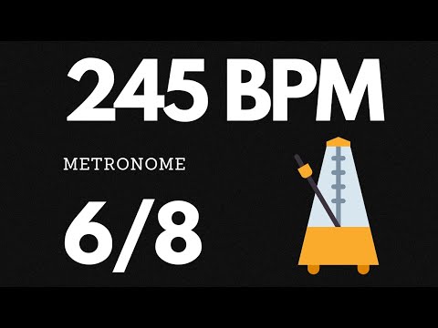 245 BPM Metronome 6/8