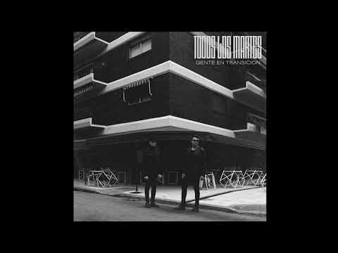 Todos Los Martes - Gente En Transición - FULL ALBUM
