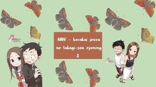 Download lagu AMV - Opening 3 Full - Karakai Jouzu no Takagi-san Season 3 // Massugu by Yuiko Ohara mp3