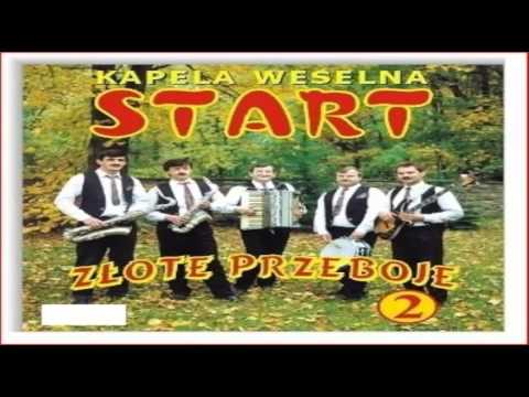 Kapela weselna Start - Było mi źle