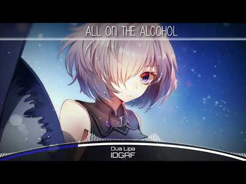 Nightcore - IDGAF ( Dua Lipa ) - Lyrics