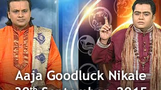 Aaja Goodluck Nikale - 30th September, 2015 - India TV