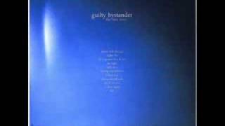Guilty Bystander - Losing You Forever