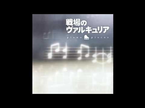 Valkyria Chronicles (Senjou no Valkyria) Piano Pieces - 03.  Theme of Valkyria