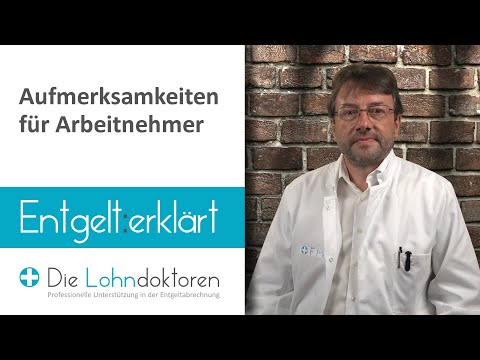 Entgelt erklärt: Aufmerksamkeiten für Arbeitnehmer