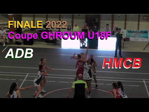 Finale Ghroum 2022 U18F HMCB vs ADB