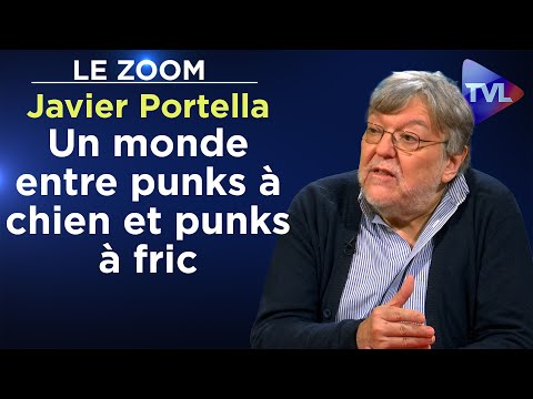 Un monde entre punks à chien et punks à fric - Le Zoom - Javier Portella - TVL