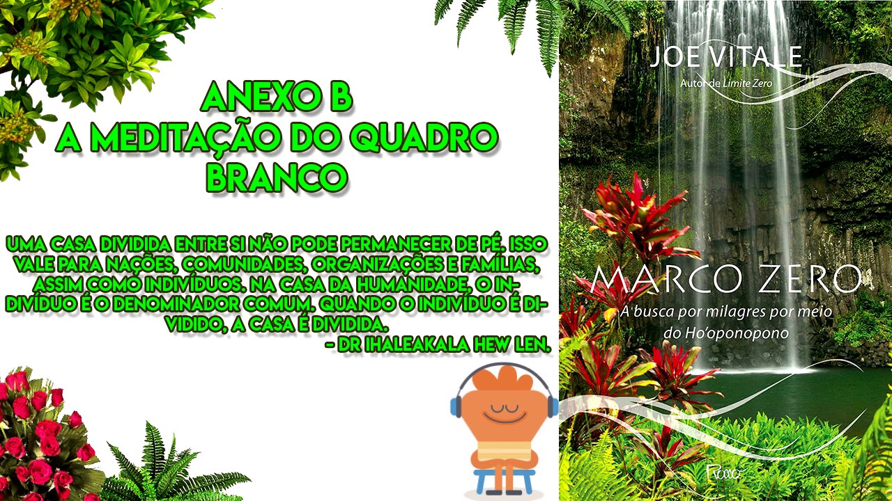 Marco Zero – A meditação do quadro branco (Anexo B)