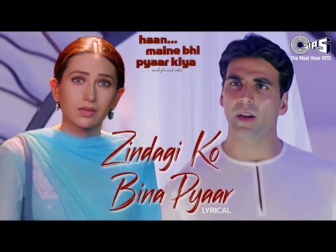 Zindagi Ko Bina Pyar (Lyrical) — watch video