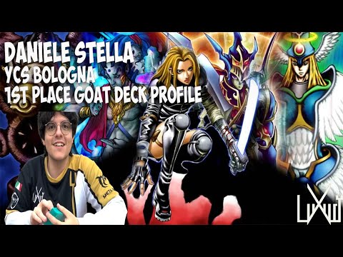 Daniele Stella YCS Bologna 1st place Goat format Deck Profile