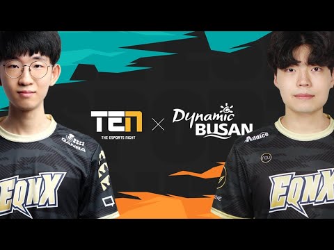 EyeMusician + Ulsan - T.E.N x Dynamic Busan Team Battle Match (EQNX)