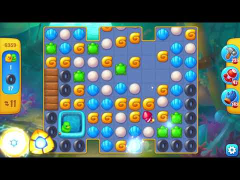 Fishdom 6359 Level - 17 moves - NO BooSTERS