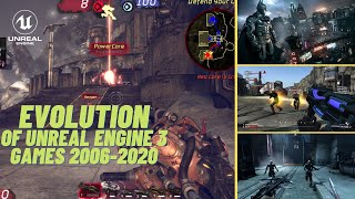 Evolution of Unreal Engine 3 Games 2006-2020