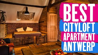 City Loft | Best Apartment Hotel Antwerpen Belgium | Where to sleep in Antwerp?