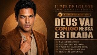 DEUS VAI COMIGO NESSA ESTRADA 🙏 | GOSPEL COUNTRY