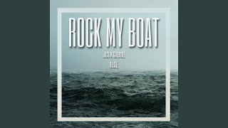 Rock My Boat