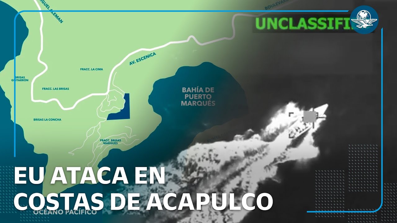Al menos tres ataques de EU contra presuntas narcolanchas han ocurrido en costas de Acapulco