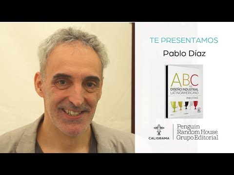 Pablo Díaz, autor de «ABC del Diseño Industrial Latinoamericano»