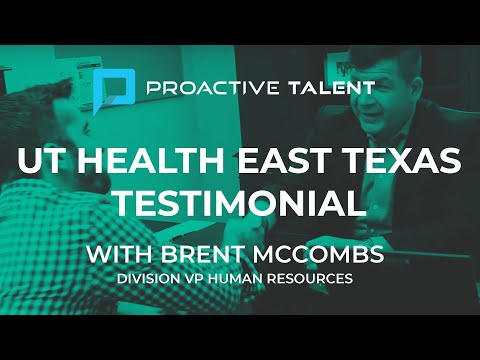 UT Health East Texas - Customer Success Story ( Brent McCombs - Division Vice Presidentof Human Resources)