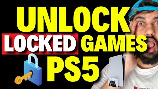 How To Unlock Locked Games On PS5