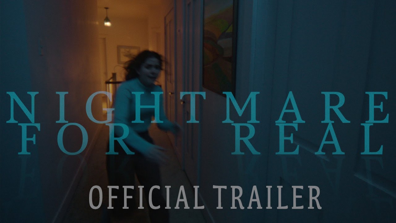 Nightmare for Real (FANTASIA - TRAILER)