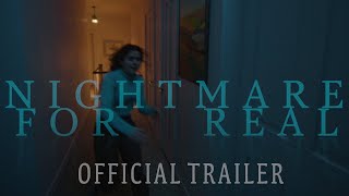 Nightmare for Real (FANTASIA - TRAILER)