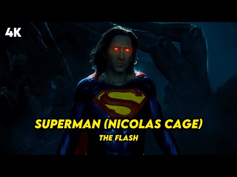 SUPERMAN Nicolas Cage Scene | The Flash | 4K