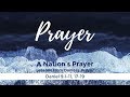 A Nation’s Prayer: Lessons from Daniel’s Prayer - Pr Dato' Dr Daniel Ho