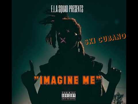 Ski Cubano - Imagine Me