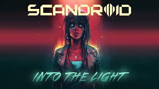 Scandroid - Into the Light