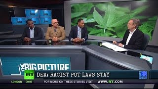 Full Show 8/12/16: DEA: Pot as Bad as Heroin