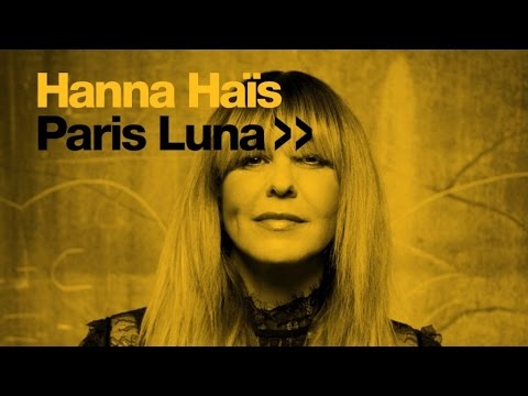 Hanna Haïs - Paris Luna (Oscar P Afro Rebel Mix)