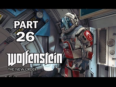 Wolfenstein: The New Order Walkthrough Part 26 - Zero Gravity (PS4 Gameplay Commentary)