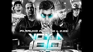 Voy A 100 - Farruko Ft D.OZI &amp; Divino (Video Official Remix) + Descargar