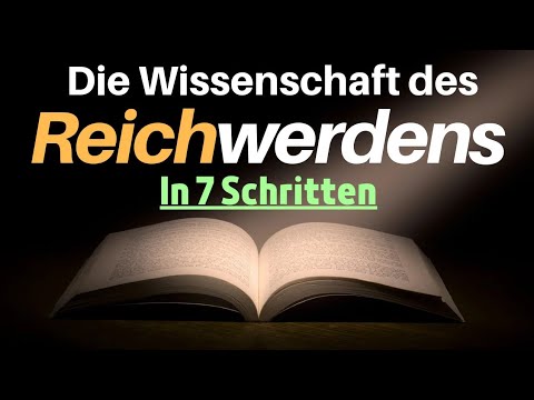 Die ultimative Anleitung zum reich werden? | Die Wissenschaft des Reichwerdens