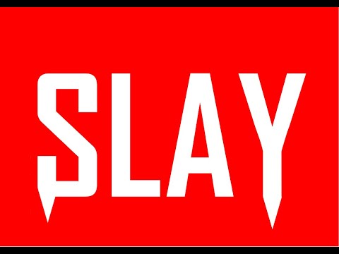 SLAY