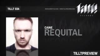 Caine - Requital (TILLT034)