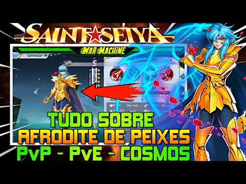 TUDO SOBRE AFRODITE DE PEIXES - PvP - PvE - COSMOS - SAINT SEIYA AWAKENING #23