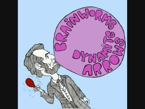 Brainworms/Dynamite Arrows - Split 7